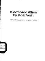 PUDD’NHEAD WILSON <em>BY</em> MARK TWAIN