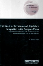 <em>THE</em> QUE<em>S</em>T FOR ENVIRONMENTAL REGULATORY INTEGRATION IN <em>THE</em> EUROPEAN UNION