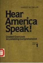 HEAR AMERICA SPEAKI  GRADED EXERCISES IN LISTENING <em>COMPREHENSION</em>