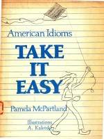 TAKE <em>IT</em> EASY AMERICAN IDIOMS