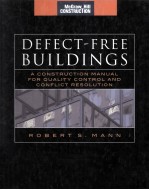 DEFECT-FREE BUILDINGS A CONSTRUCTION  MANUAL FOR QUALITY <em>CONTROL</em> AND CONFLICT RESOLUTION