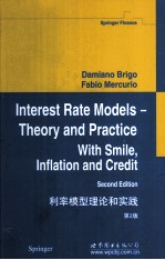 Interest Rate Models-Theory and Practice <em>With</em> Smile，Inflation and Credit