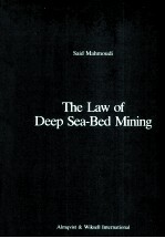 <em>THE</em> <em>LAW</em> <em>OF</em> DEEP SEA-BED MINING