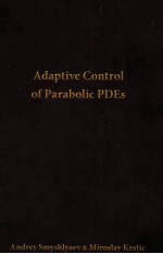 ADAPTIVE <em>CONTROL</em> OF PARABOLIC PDES