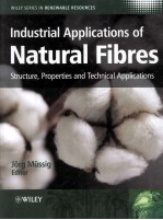 Industrial Applications <em>of</em> Natural Fibres <em>Structure</em>