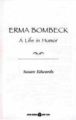 ERMA BOMBECK A LIFE <em>IN</em> HUMOR