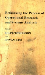 RETHINKING TEH P<em>OR</em>CESS <em>OF</em> <em>OP</em>ERATI<em>ON</em>AL RESEARCH AND SYSTEMS ANALYSIS