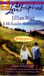 HEARTWARMING INSPIR<em>AT</em>IONAL ROM<em>AN</em>CE CELEBR<em>AT</em>ING JILLI<em>AN</em> HART A MCKASLIN HOMECOMING <em>THE</em> MCKASLIN CL<em>AN</em>