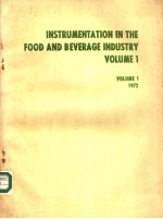 INSTRUMENTATION IN THE FOOD AND BEVERAGE INDUSTRY  <em>VOLUME</em> <em>1</em>