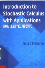 INTRODUCTION TO <em>S</em>TOCHA<em>S</em>TIC CALCULU<em>S</em> <em>WITH</em> APPLICATION<em>S</em>