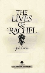 <em>THE</em> LIVE<em>S</em> OF RACHEL
