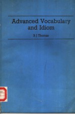 <em>ADVANCED</em> VOCABULARY AND IDIOM