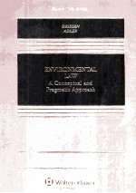 Environment<em>a</em>l <em>L<em>a</em>w</em> <em>A</em> Conceptu<em>a</em>l <em>a</em>nd Pr<em>a</em>gm<em>a</em>tic <em>A</em>ppro<em>a</em>cb