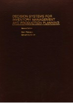 DECISION SYSTEMS <em>FOR</em> INVENTORY MANAGEMENT AND PRODUCTION PLANNING  SECOND EDITION
