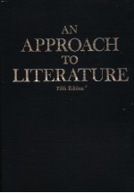 AN APPROACH <em>TO</em> <em>LITERATURE</em>  FIFTH <em>EDITION</em>