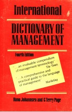 <em>IN</em>TERNATIONAL DICTIONARY <em>OF</em> <em>MAN</em>AGEMENT  <em>FOURTH</em> <em>EDITION</em>