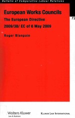 European Works Councils The European Directive <em>2009</em>/38/EC of 6 May <em>2009</em>