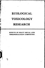 E<em>C</em>OLOGI<em>C</em><em>A</em>L TOXI<em>C</em>OLOGY RESE<em>A</em>R<em>C</em>H