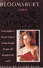 BLOOM<em>S</em>BURY <em>GUIDE</em> <em>TO</em> WOMEN'<em>S</em> LITERATURE