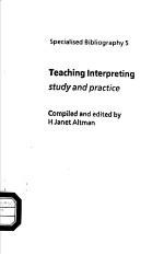 TEACHING INTERPRETING STUDY <em>AND</em> <em>PRACTICE</em>