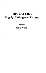 HIV AND OTHER HIGHLY <em>PATHOGENIC</em> VIRUSES