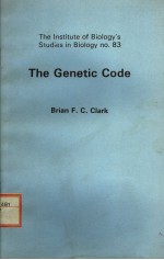 THE INSTITUTE OF BIOLOGY’S STUDIES IN BIOLOGY NO.83  THE GENETI<em>C</em> <em>C</em>ODE