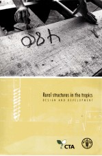 RURAL STRUCTURES <em>IN</em> THE TROPICS DESIGN <em>AND</em> DEVELOPMENT