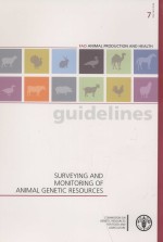 FAO ANIMAL PRODUCTION AND HEALTH GUIDEL<em>IN</em>ES 7 SURVEY<em>IN</em>G AND MONITOR<em>IN</em>G <em>OF</em> ANIMAL GENETIC RESOURCES