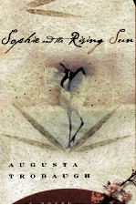 SOPHIE AND THE <em>RISING</em> SUN