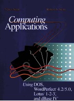 <em>COMPUTING</em> APPLICATIONS: USING DOS