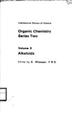 ORGANIC CHEMISTRY <em>SERIES</em> TWO <em>VOLUME</em> 9 ALKALOIDS