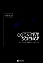 CONTEMPORARY DEBATES IN COGNITIVE <em>SCIENCE</em>