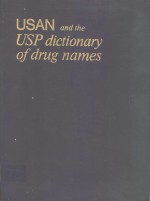 USAN AND THE USP DICTIONARY <em>OF</em> <em>DRUG</em> NAMES