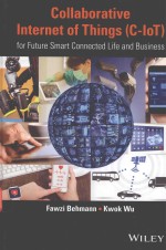 COLLABORATIVE <em>IN</em>TERNET <em>OF</em> TH<em>IN</em>GS (C-IOT) FOR FUTURE SMART CONNECTED LIFE AND BUS<em>IN</em>ESS