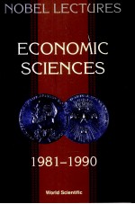 NOBEL LECTURES <em>ECONOMIC</em> SCIENCES 1981-1990