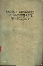 RECENT A<em>D</em>VANCES IN INVERTEBRATE PHYSIOLOGY