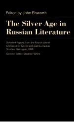 THE SILVER <em>AGE</em> <em>IN</em> RUSSIAN LITERATURE