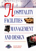 HOSPITALITY FACILITIES <em>M</em>ANAGE<em>M</em>ENT AND DESIGN