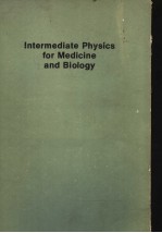 INTERMEDIATE <em>PHYSICS</em> FOR MEDICINE AND BIOLOGY