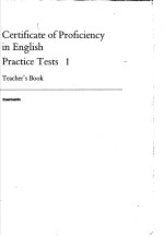 CERTIFICATE OF PROFICIENCY IN <em>ENGLISH</em>  <em>PRACTICE</em> <em>TESTS</em> 1  TEACHER’S BOOK
