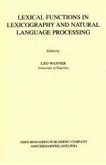 LEXICAL FUNCTIONS <em>IN</em> LEXICOGRAPHY <em>AND</em> NATURAL LANGUAGE PROCESS<em>IN</em>G