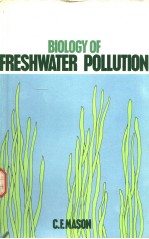 <em>B</em>IOLOGY OF FRESHWATER POLLUTION