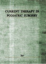 CURRENT THERAPY IN PODIATRIC <em>SURGERY</em>