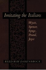 IMITATING THE ITALIANS WYATT，SPENSER，SYNGE，POUN<em>D</em>JOYCE