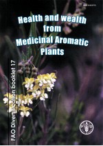 DIVERSIFICATION BOOKLET NUMBER 17 HEALTH <em>AND</em> WEALTH FROM MEDICINAL AROMATIC PLANTS