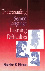UNDERSTANDING SECOND LANGUAGE <em>LEARNING</em> DIFFICULTIES