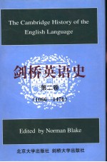 THE CAMBRIDGE HISTORY OF THE ENGLISH <em>LANGUAGE</em>  <em>VOLUME</em> 2  1066-1476