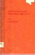 PH HOMEOSTASIS MECHANISMS AND <em>CONTROL</em>