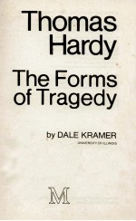 <em>THOMAS</em> HARDY THE FORMS OF TRAGEDY