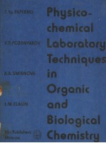 PHYSICO-CHEMICAL LABORATORY <em>TECHNIQUES</em> <em>IN</em> ORGANIC <em>AND</em> BIOLOGICAL CHEMISTRY